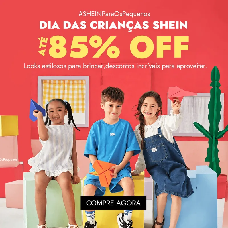 Dia das Crianças
Até 85% OFF