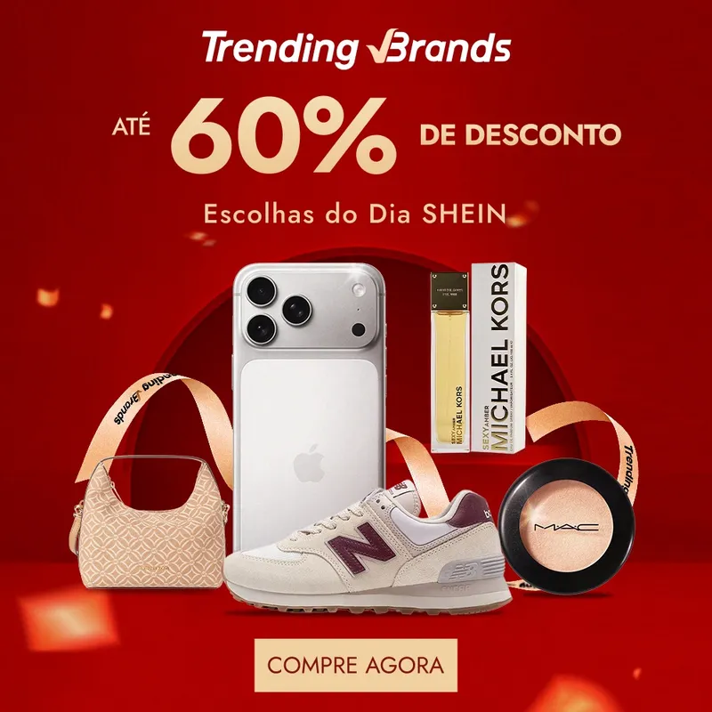 Trending  Brands
Até 60% OFF